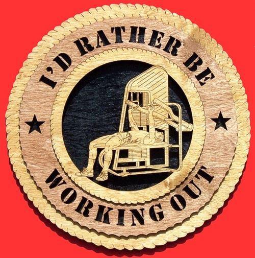 Laser Pics and Gifts: 12" WORKING OUT Plaque - Laser Pics & Gifts